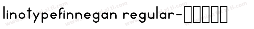 linotypefinnegan regular字体转换